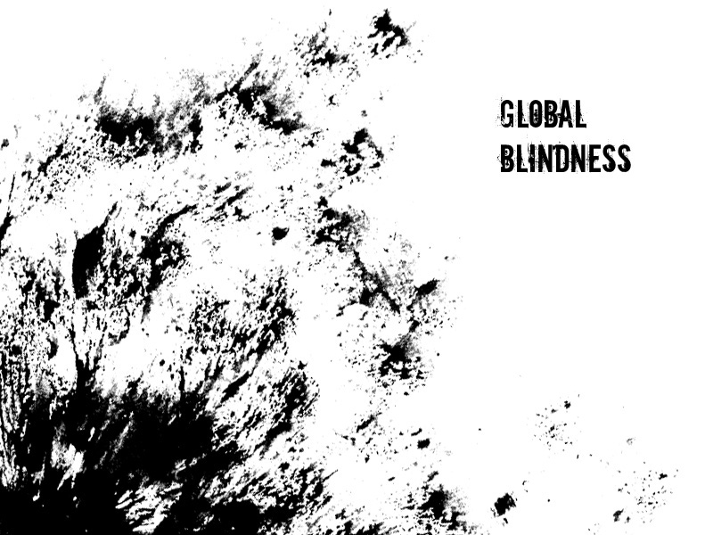 Global blindness